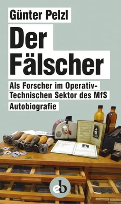 Der Fälscher, Günter Pelzl - Ebook - 9783958415645