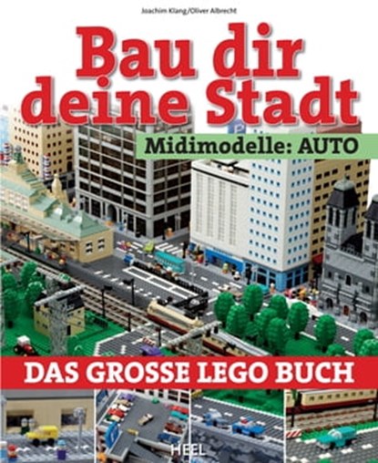 Bau dir deine Stadt - Midimodelle: Auto, Joachim Klang ; Oliver Albrecht - Ebook - 9783958430136