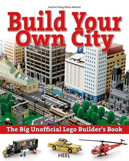 Build your own city, Joachim Klang ; Oliver Albrecht - Ebook - 9783958431287