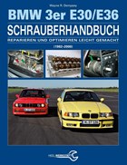 Das BMW 3er Schrauberhandbuch - Baureihen E30/E36 | Wayne R. Dempsey | 