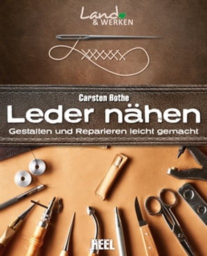 Leder nähen, Carsten Bothe - Ebook - 9783958432079
