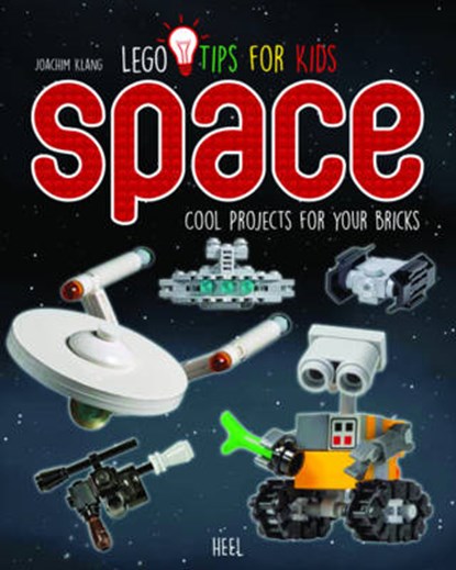 LEGO Tips for Kids - Space, KLANG,  Joachim - Paperback - 9783958433908