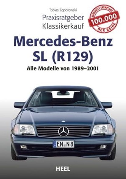 Praxisratgeber Klassikerkauf Mercedes-Benz SL (R129), Tobias Zoporowski - Ebook - 9783958434028