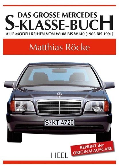 Das große Mercedes-S-Klasse-Buch, Matthias Röcke - Gebonden - 9783958435087