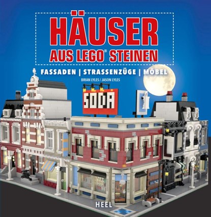 Häuser aus LEGO® Steinen, Brian Lyles - Gebonden - 9783958435186