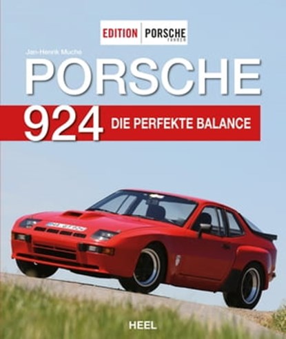 Porsche 924, Jan-Henrik Muche - Ebook - 9783958435421