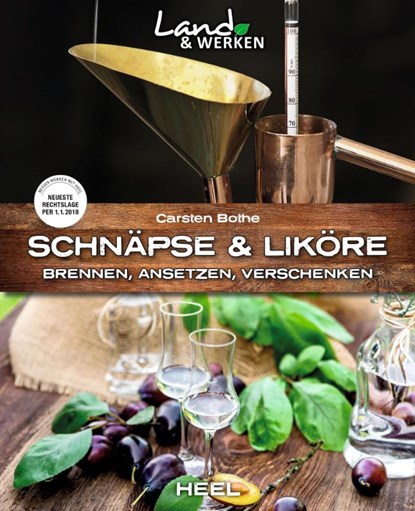 Schnäpse und Liköre, Carsten Bothe - Paperback - 9783958435797