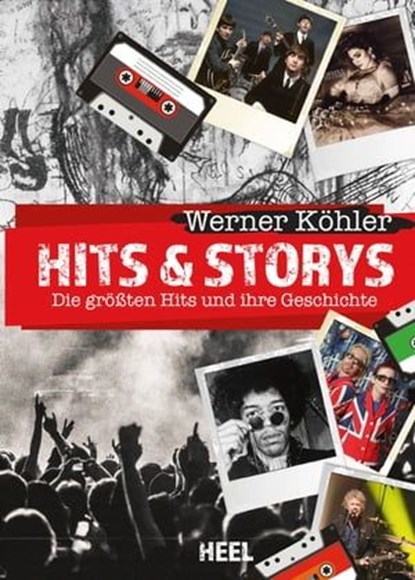 Hits & Storys, Werner Köhler - Ebook - 9783958436190