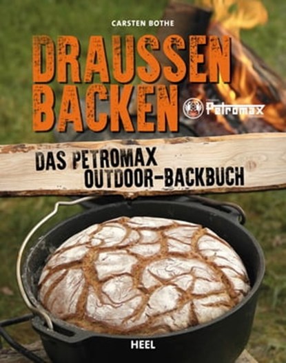 Draußen backen, Carsten Bothe ; Sandra Then - Ebook - 9783958437333