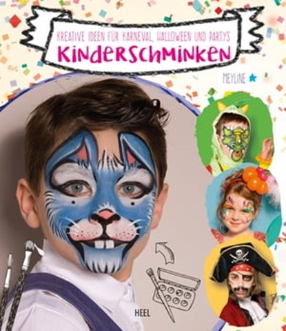 Kinderschminken, Meyline - Ebook - 9783958437425