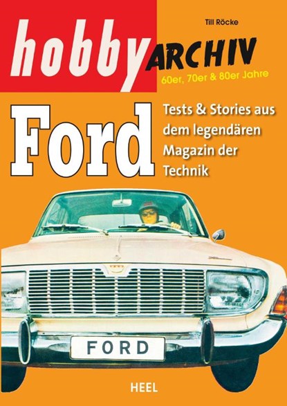 Hobby Archiv Ford, Till Röcke - Paperback - 9783958437609