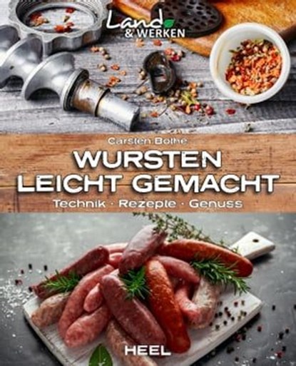 Wursten leicht gemacht, Carsten Bothe - Ebook - 9783958438033