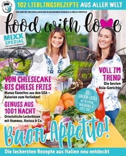 Food with Love - Lieblingsrezepte aus aller Welt, Manuela Herzfeld ; Joelle Herzfeld - Ebook - 9783958439733