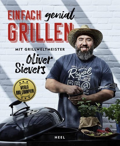 Einfach genial Grillen, Oliver Sievers - Paperback - 9783958439870