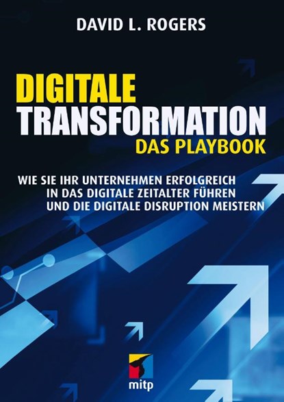 Digitale Transformation. Das Playbook, David L. Rogers - Paperback - 9783958455733