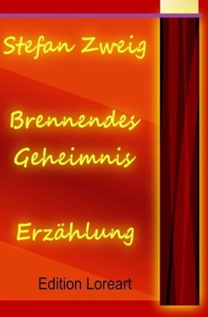 Brennendes Geheimnis, Stefan Zweig - Ebook - 9783958492530