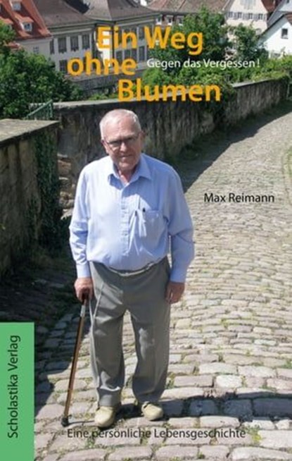 Ein Weg ohne Blumen, Max Reimann - Ebook - 9783958494329