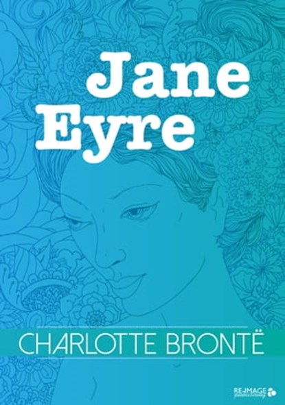 Jane Eyre, Charlotte Brontë - Ebook - 9783958497368