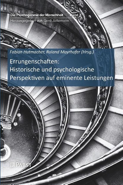 Errungenschaften: Historische und psychologische Perspektiven auf eminente Leistungen, Fabian Hutmacher ; Roland Mayrhofer - Gebonden - 9783958538399