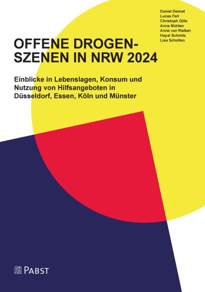 OFFENE DROGEN- SZENEN IN NRW 2024, Gille Christoph ; Daniel Deimel ; Lucas Ferl ; Anna Mühlen - Paperback - 9783958539730