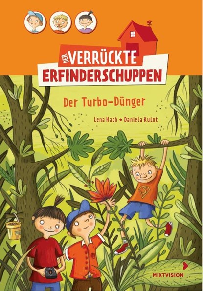 Der verrückte Erfinderschuppen, Lena Hach - Gebonden - 9783958541153