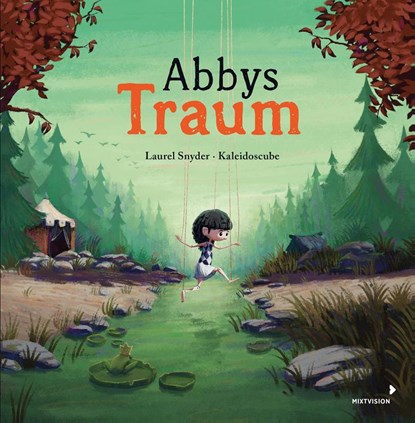 Abbys Traum, Laurel Snyder - Gebonden - 9783958541740