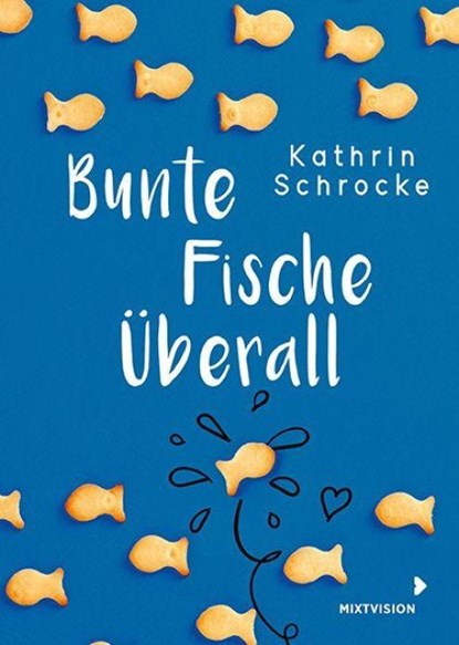 Bunte Fische überall, Kathrin Schrocke - Paperback - 9783958542204