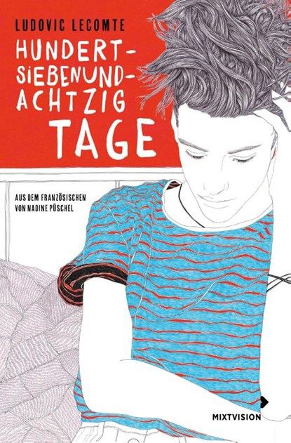 Hundertsiebenundachtzig Tage, Ludovic Lecomte - Paperback - 9783958542549