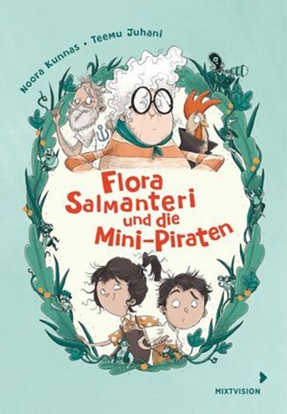Flora Salmanteri und die Minipiraten Band 1, Noora Kunnas - Ebook - 9783958548442