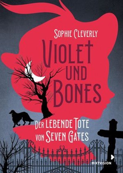 Violet und Bones, Sophie Cleverly - Ebook - 9783958549920