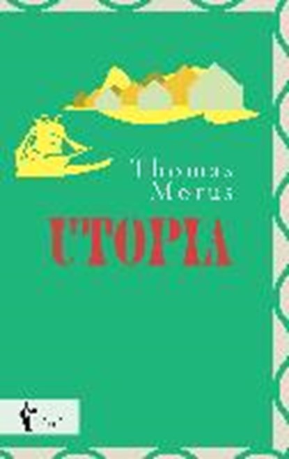 Utopia, MORUS,  Thomas - Paperback - 9783958553330