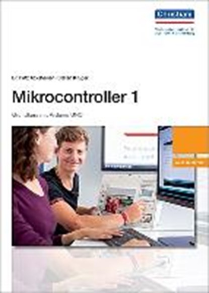 Mikrocontroller 1 Auszubildender, ACKSTEINER,  Fritz ; Krüger, Stefan - Paperback - 9783958632745