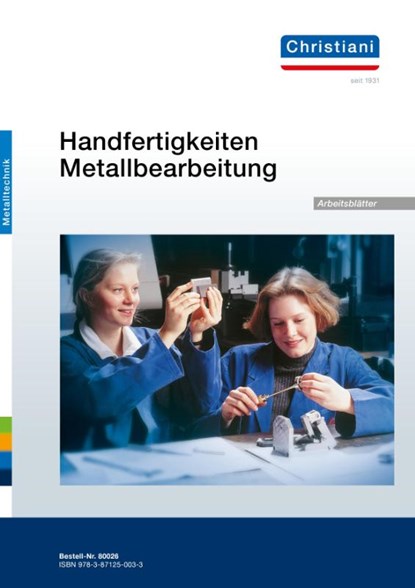 Handfertigkeiten Metallbearbeitung - Arbeitsblätter, niet bekend - Losbladig - 9783958633025