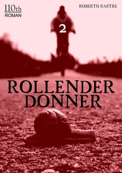 Rollender Donner 2, Roberto Sastre - Ebook - 9783958651913