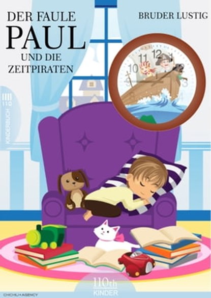 Der faule Paul und die Zeitpiraten, Bruder Lustig - Ebook - 9783958652033