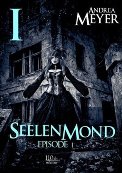 Seelenmond #1, Andrea Meyer - Ebook - 9783958653528