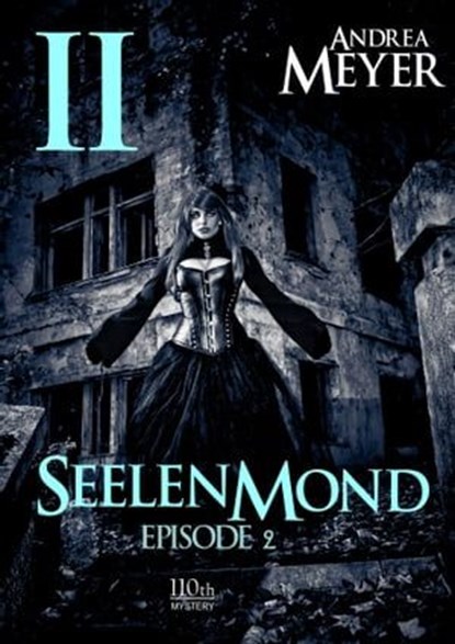 Seelenmond #2, Andrea Meyer - Ebook - 9783958653542