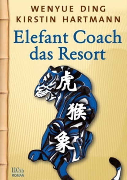 Elefant Coach, Wenyue Ding ; Kirstin Hartmann - Ebook - 9783958655102