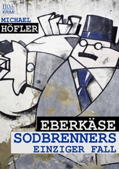 Eberkäse, Michael Höfler - Ebook - 9783958655188