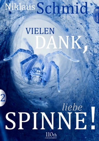 Vielen Dank, liebe Spinne! #2, Niklaus Schmid - Ebook - 9783958655706