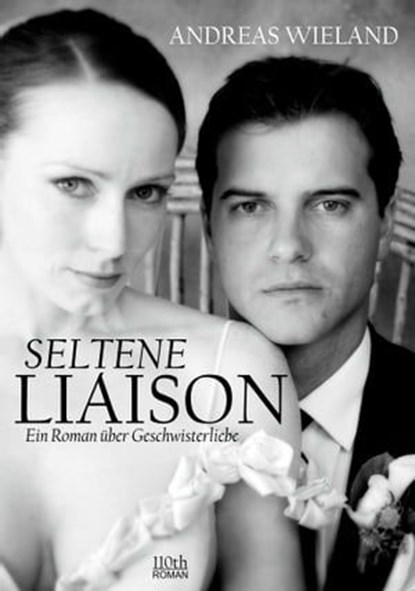 Seltene Liaison, Andreas Wieland - Ebook - 9783958657021