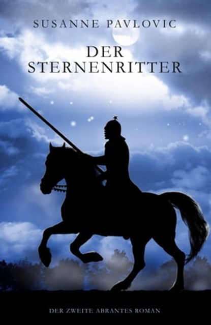 Der Sternenritter, Juri Susanne Pavlovic - Ebook - 9783958692534
