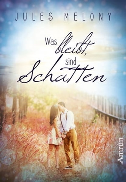 Pictures 1: Was bleibt, sind Schatten, Jules Melony - Ebook - 9783958693517