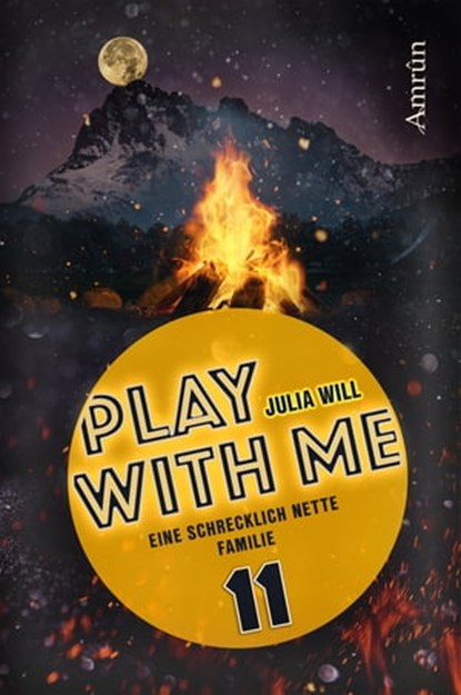 Play with me 11: Eine schrecklich nette Familie, Julia Will - Ebook - 9783958693999