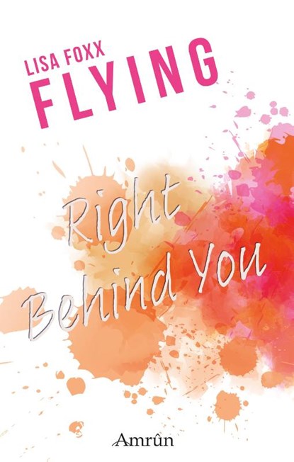 Flying 1: Right behind you, Lisa Foxx - Paperback - 9783958694385