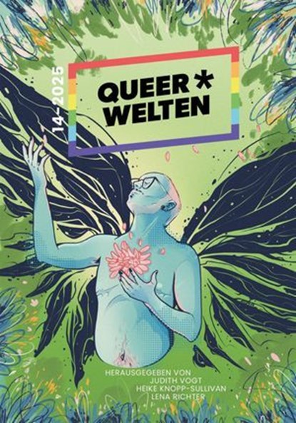 Queer*Welten 14-2023 - Das queerfeministische Phantastikmagazin, Lisa Olthafer ; Katharina Malzmüller ; Kai Weidemann ; Marie-Luise Meier ; Katja Rocker ; Beau Maibaum - Ebook - 9783958694408