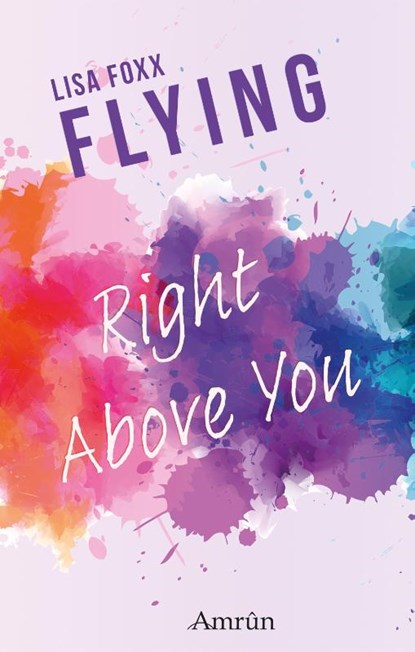 Flying 2: Right above you, Lisa Foxx - Paperback - 9783958694491