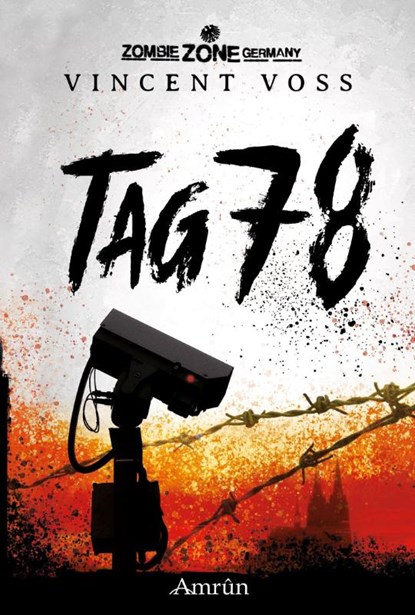 Zombie Zone Germany: Tag 78, Vincent Voss - Paperback - 9783958694552