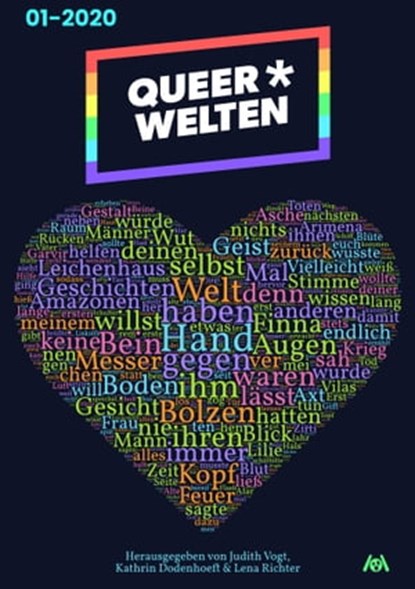 Queer*Welten 01-2020 - Das queerfeministische Phantastik-Magazin, Annette Juretzki ; Jasper Nicolaisen ; Anna Zabini ; James Mendez Hodes - Ebook - 9783958694767