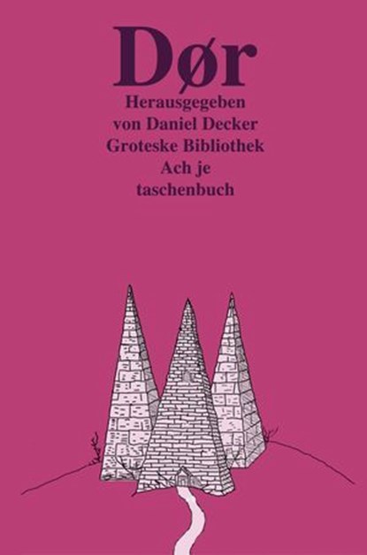 Dør: Groteske Bibliothek, Daniel Decker - Ebook - 9783958694798